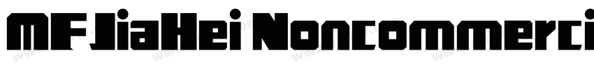 MFJiaHei Noncommerci字体转换